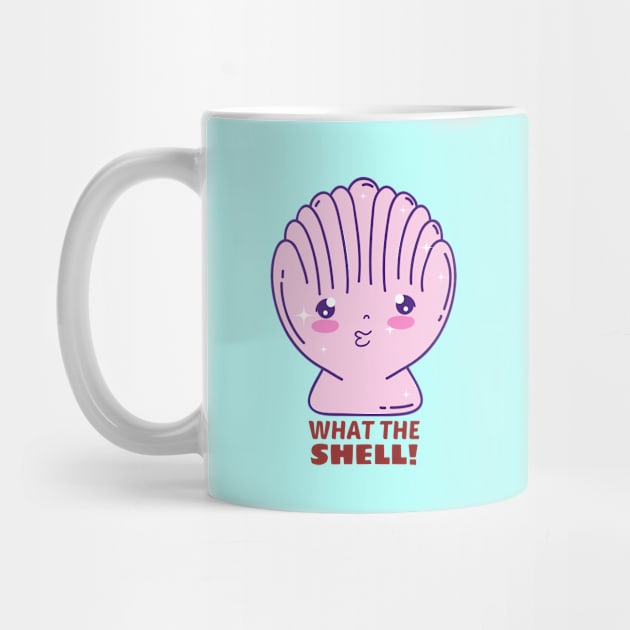 What the Shell! - Shell Pun by Allthingspunny